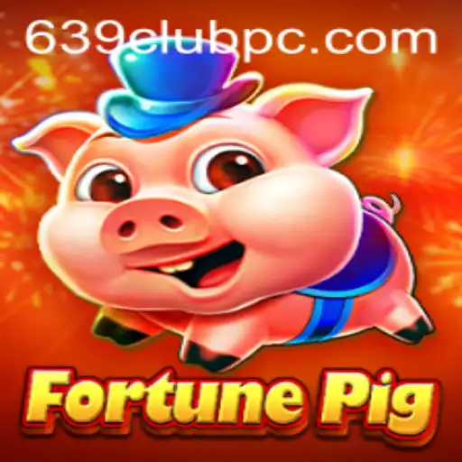 Exploring the Exciting World of FortunePig: A Unique Game Experience at 639club