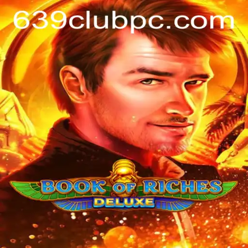 Discover the Thrilling World of Book of Riches Deluxe