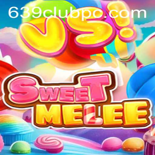 Exploring SweetMelee: A Fresh Take on Competitive Gaming with 639Club Influence